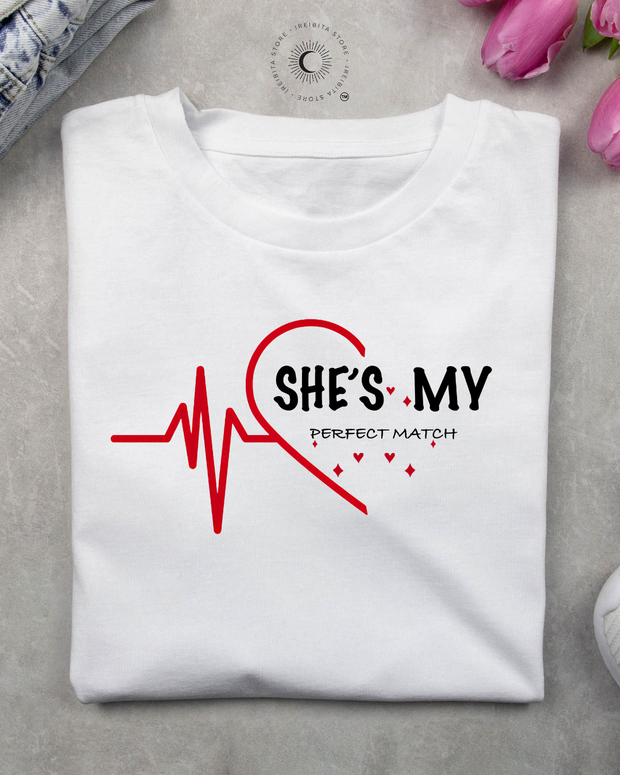 She's My Perfect Match T-Shirt