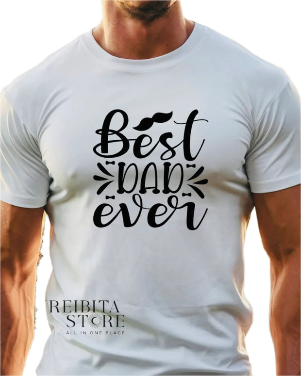 Best Dad Ever T-shirt